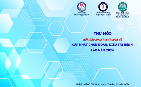 Thư mời Hội Thảo khoa học chuyên đề: “Cập nhật chẩn đoán, điều trị bệnh lao năm 2024”